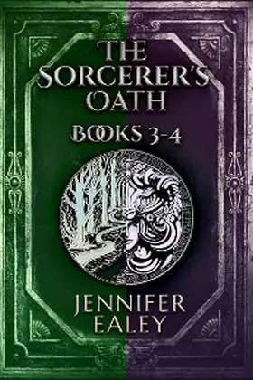 Ealey |  The Sorcerer's Oath - Books 3-4 | eBook | Sack Fachmedien