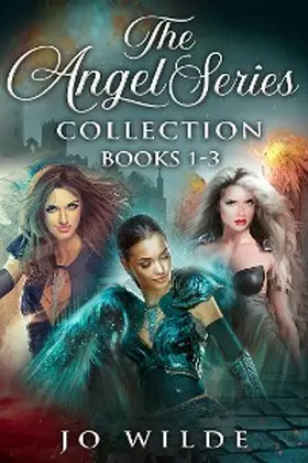 Wilde |  The Angel Series Collection - Books 1-3 | eBook | Sack Fachmedien