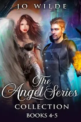 Wilde |  The Angel Series Collection - Books 4-5 | eBook | Sack Fachmedien