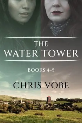 Vobe |  The Water Tower - Books 4-5 | eBook | Sack Fachmedien