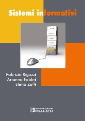Riguzzi / Fabbri / Zuffi |  Sistemi Informativi | eBook | Sack Fachmedien