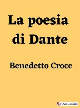 Croce |  La poesia di Dante | eBook | Sack Fachmedien