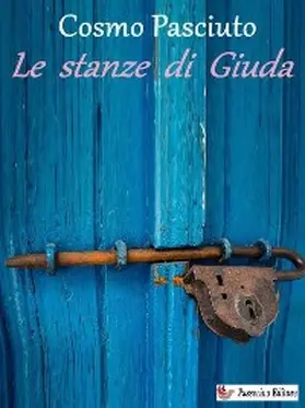 Pasciuto |  Le stanze di Giuda | eBook | Sack Fachmedien