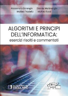 Barenghi / Martinenghi / Pradella |  Algoritmi e Principi dell'Informatica: esercizi risolti e commentati | eBook | Sack Fachmedien