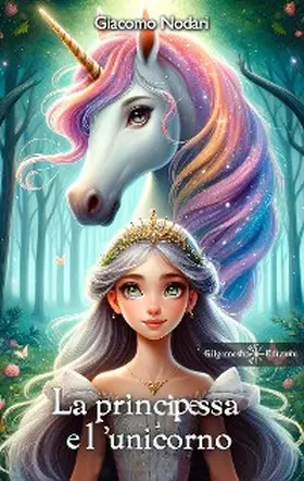 Nodari | La principessa e l'unicorno | E-Book | www.sack.de