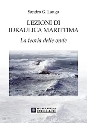 Longo |  Lezioni di Idraulica Marittima | eBook | Sack Fachmedien