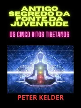 Kelder |  Antigo SEGREDO da fonte da juventude (Traduzido) | eBook | Sack Fachmedien