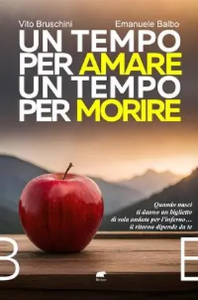 Bruschini / Balbo | Un tempo per amare un tempo per morire | E-Book | www.sack.de