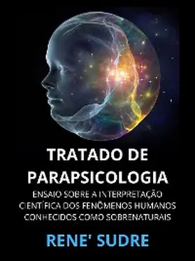 Sudre |  Tratado de Parapsicologia (Traduzido) | eBook | Sack Fachmedien