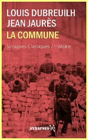 Dubreuilh / Jaurès |  La Commune | eBook | Sack Fachmedien