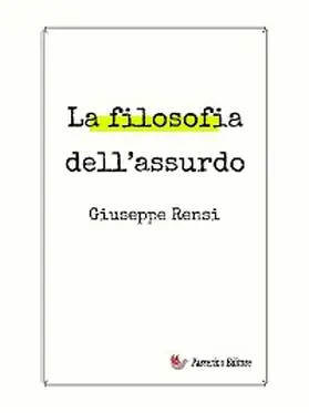 Rensi |  La filosofia dell'assurdo | eBook | Sack Fachmedien
