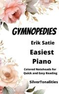 Satie / SilverTonalities |  Gymnopedies Easy Piano Sheet Music with Colored Notation | eBook | Sack Fachmedien