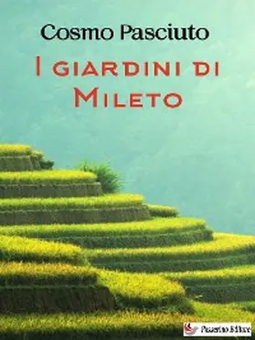 Pasciuto |  I giardini di Mileto | eBook | Sack Fachmedien