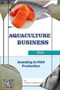 al |  Aquaculture Business: Investing In Fish Production | eBook | Sack Fachmedien