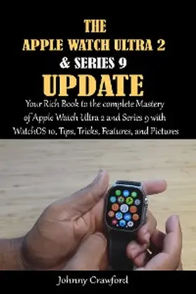 Crawford |  The Apple Watch Ultra 2  And Series 9 Update | eBook | Sack Fachmedien