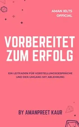 Kaur |  Vorbereitet zum Erfolg | eBook | Sack Fachmedien