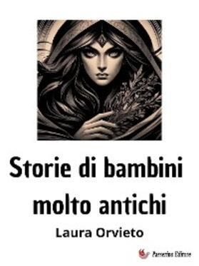 Orvieto |  Storie di bambini molto antichi | eBook | Sack Fachmedien