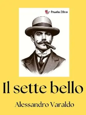 Varaldo |  Il sette bello | eBook | Sack Fachmedien