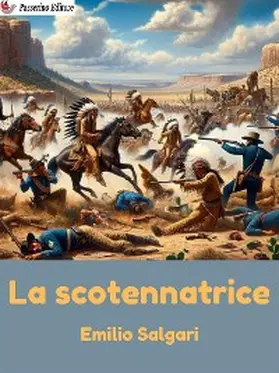 Salgari |  La scotennatrice | eBook | Sack Fachmedien