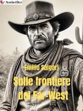 Salgari |  Sulle frontiere del Far-West | eBook | Sack Fachmedien