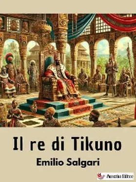 Salgari |  Il Re di Tikuno | eBook | Sack Fachmedien