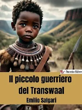 Salgari |  Il piccolo guerriero del Transwaal | eBook | Sack Fachmedien