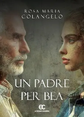 Colangelo |  Un padre per Bea | eBook | Sack Fachmedien