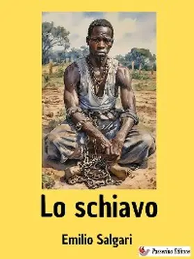 Salgari |  Lo schiavo | eBook | Sack Fachmedien