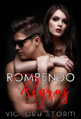 Storm |  Rompendo Regras | eBook | Sack Fachmedien