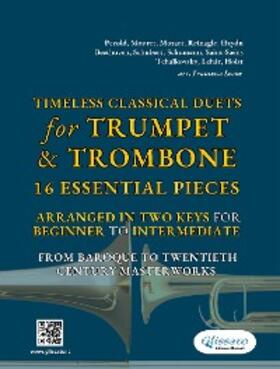 Schumann / Mouret / Mozart |  Timeless Classical Duets for Trumpet & Trombone | eBook | Sack Fachmedien