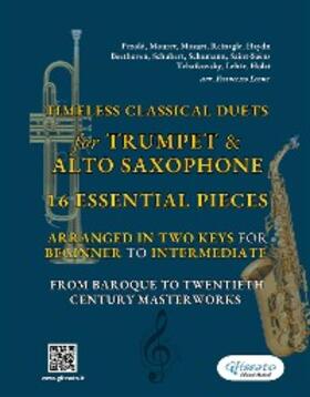 Schumann / Mozart / Reinagle |  Timeless Classical Duets for Trumpet & Alto Saxophone | eBook | Sack Fachmedien