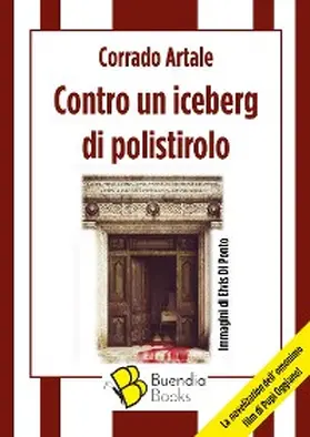 Artale |  Contro un iceberg di polistirolo | eBook | Sack Fachmedien