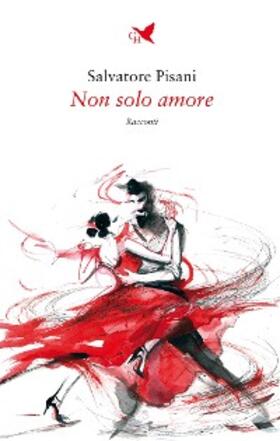Pisani |  Non solo amore | eBook | Sack Fachmedien