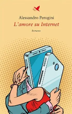 Perugini |  L'amore su Internet | eBook | Sack Fachmedien