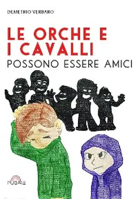 Verbaro |  Le orche e i cavalli possono essere amici | eBook | Sack Fachmedien