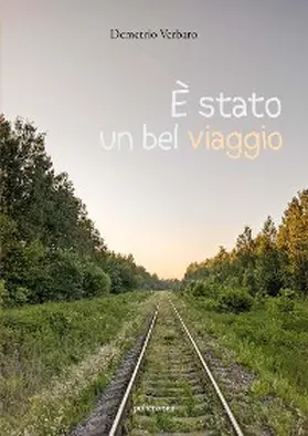 Verbaro |  È stato un bel viaggio | eBook | Sack Fachmedien