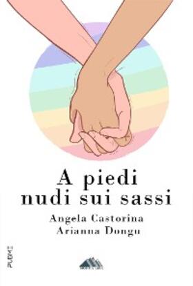 Castorina / Dongu |  A piedi nudi sui sassi | eBook | Sack Fachmedien