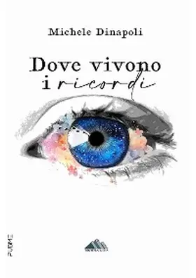 Dinapoli |  Dove vivono i ricordi | eBook | Sack Fachmedien