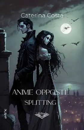 Costa |  Anime Opposte² | eBook | Sack Fachmedien