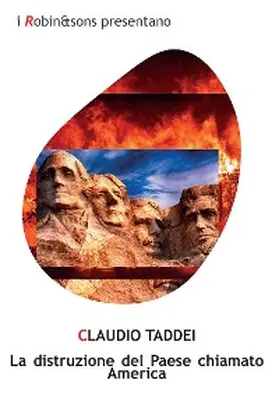 Taddei |  La distruzione del Paese chiamato America | eBook | Sack Fachmedien