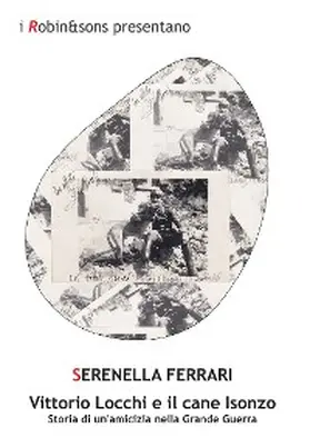Ferrari |  Vittorio Locchi e il cane Isonzo | eBook | Sack Fachmedien