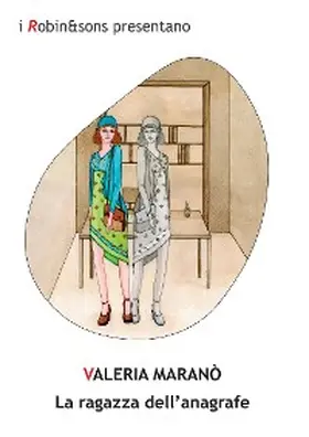 Maranò |  La ragazza dell'anagrafe | eBook | Sack Fachmedien