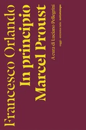 orlando / Pellegrini |  In principio Marcel Proust | eBook | Sack Fachmedien