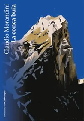 Morandini |  La conca buia | eBook | Sack Fachmedien