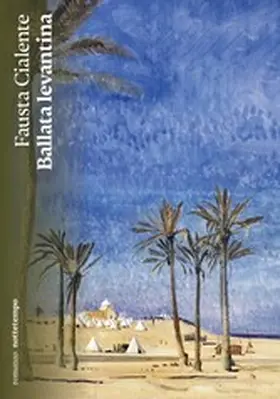 Cialente |  Ballata levantina | eBook | Sack Fachmedien