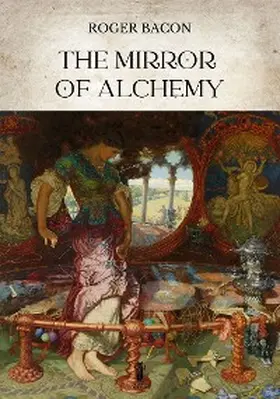 Bacon |  The Mirror of Alchemy | eBook | Sack Fachmedien