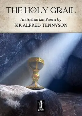 Tennyson |  The Holy Grail | eBook | Sack Fachmedien