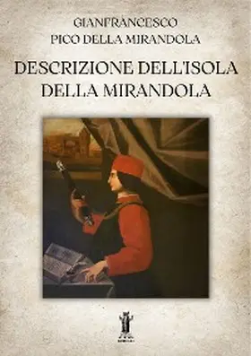 Pico Della Mirandola |  Descrizione dell'Isola della Mirandola | eBook | Sack Fachmedien