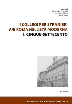 Boccolini / Sanfilippo / Tusor |  I Collegi per stranieri a/e Roma nell'età moderna | eBook | Sack Fachmedien