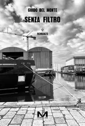 Del Monte |  Senza filtro | eBook | Sack Fachmedien